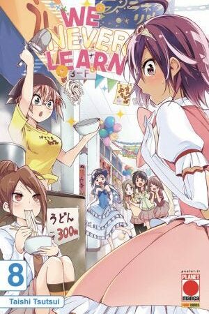 WE NEVER LEARN 8