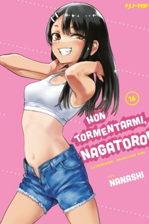 NON TORMENTARMI NAGATORO 16