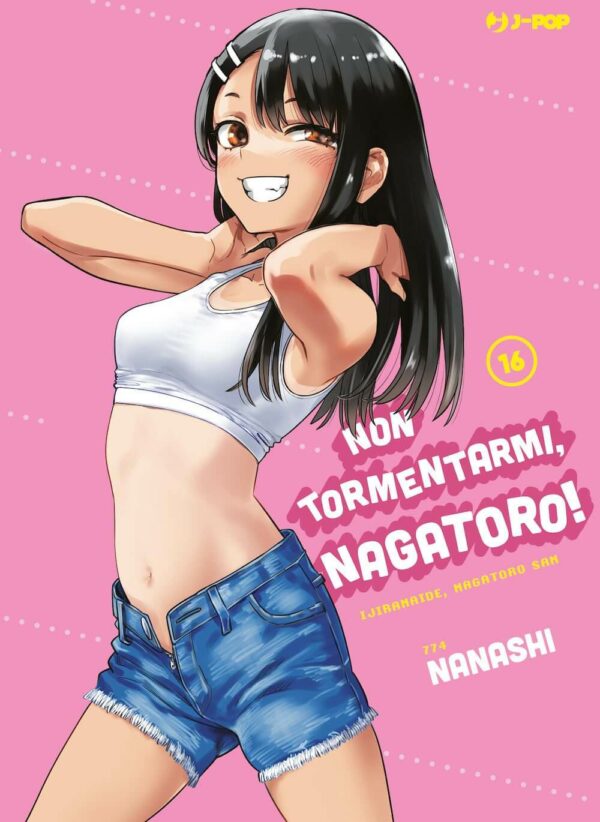 NON TORMENTARMI NAGATORO 16